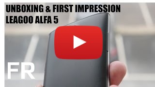 Acheter Leagoo Alfa 5