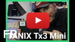 Acheter Tanix Tx3 mini