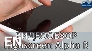 Buy Highscreen Alpha R