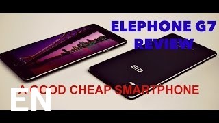 Buy Elephone G7